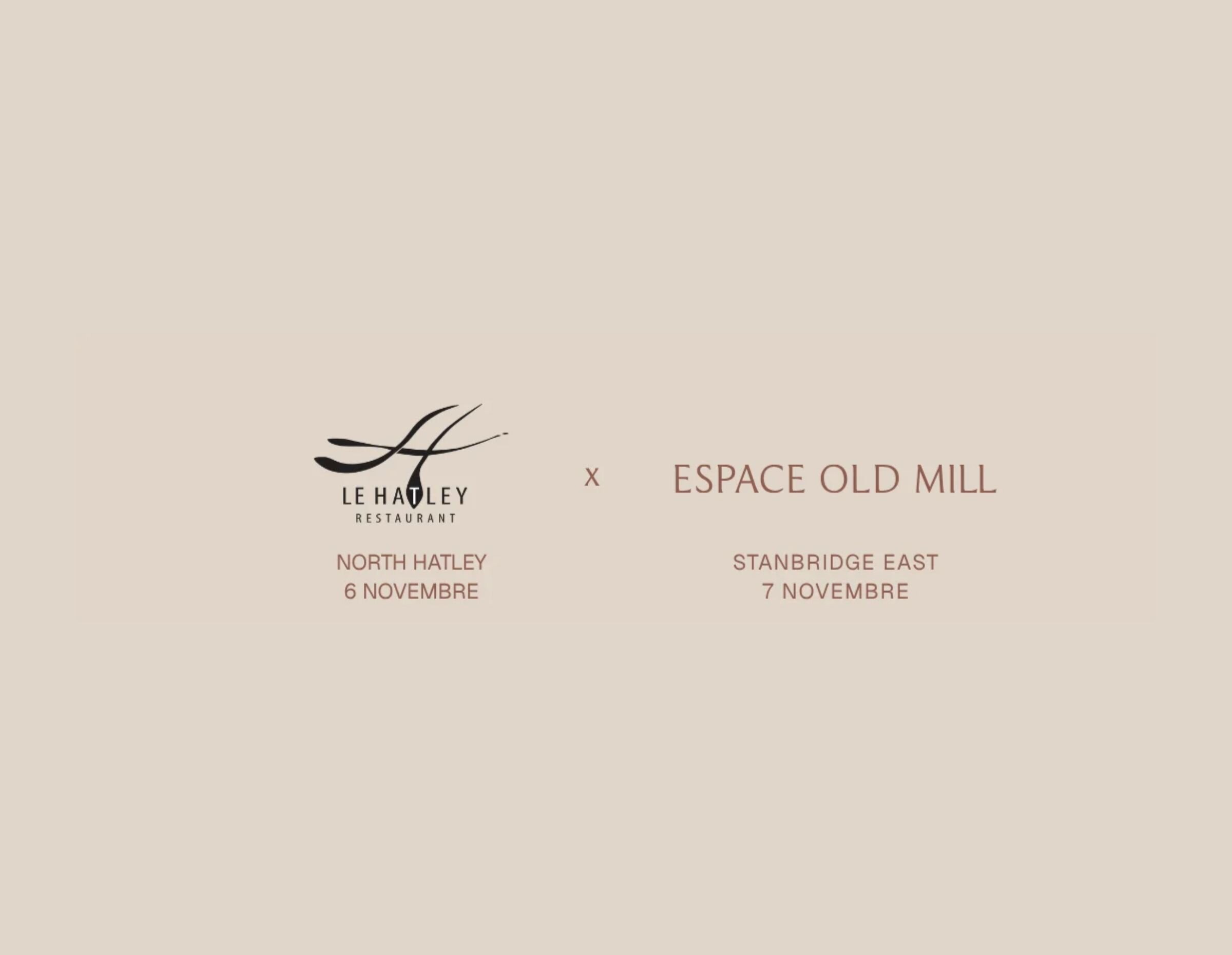Le Hatley X Espace Old Mill